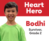 Heart Hero Bodhi Survivor Grade 2